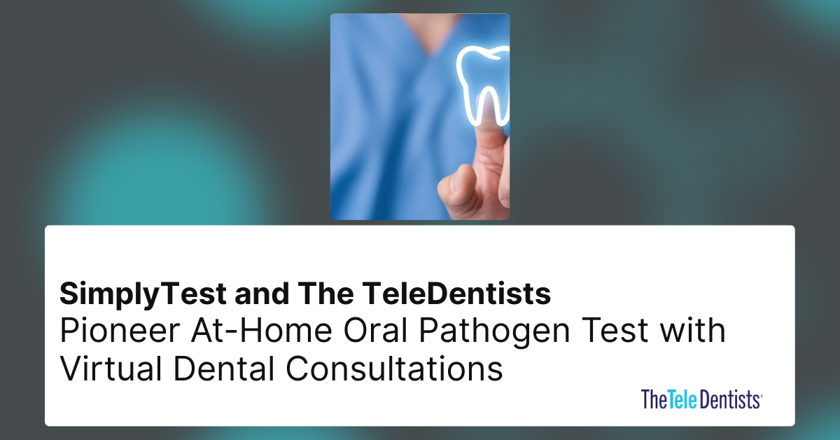 SimplyTest Partnership with TeleDentists Press Release Banner
